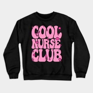 Cool Nurse Club, Nurses Groovy Pink Design Crewneck Sweatshirt